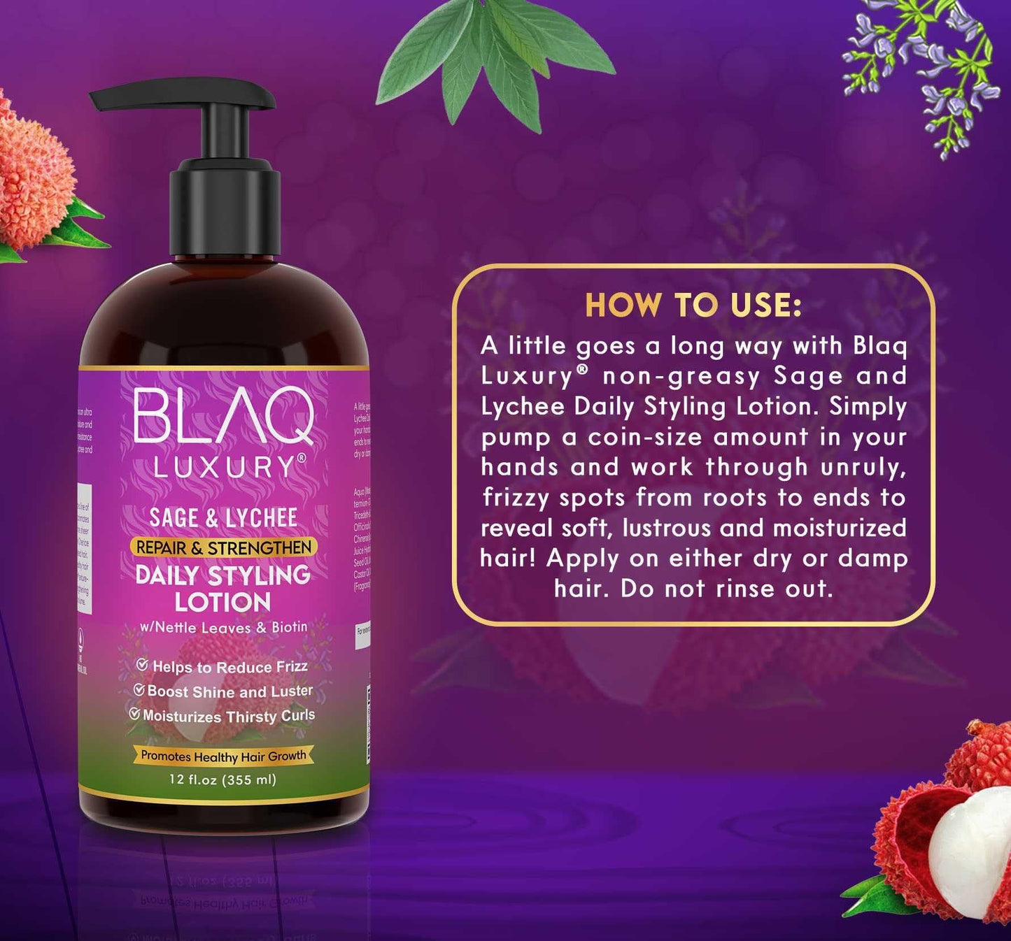 Blaq Luxury Sage & Lychee Daily Styling Lotion - Formula for Easy Styling and Frizz Control - Infused with Biotin and Natural Botanicals - Promotes Hair Repair, Growth, and Manageability - 12oz