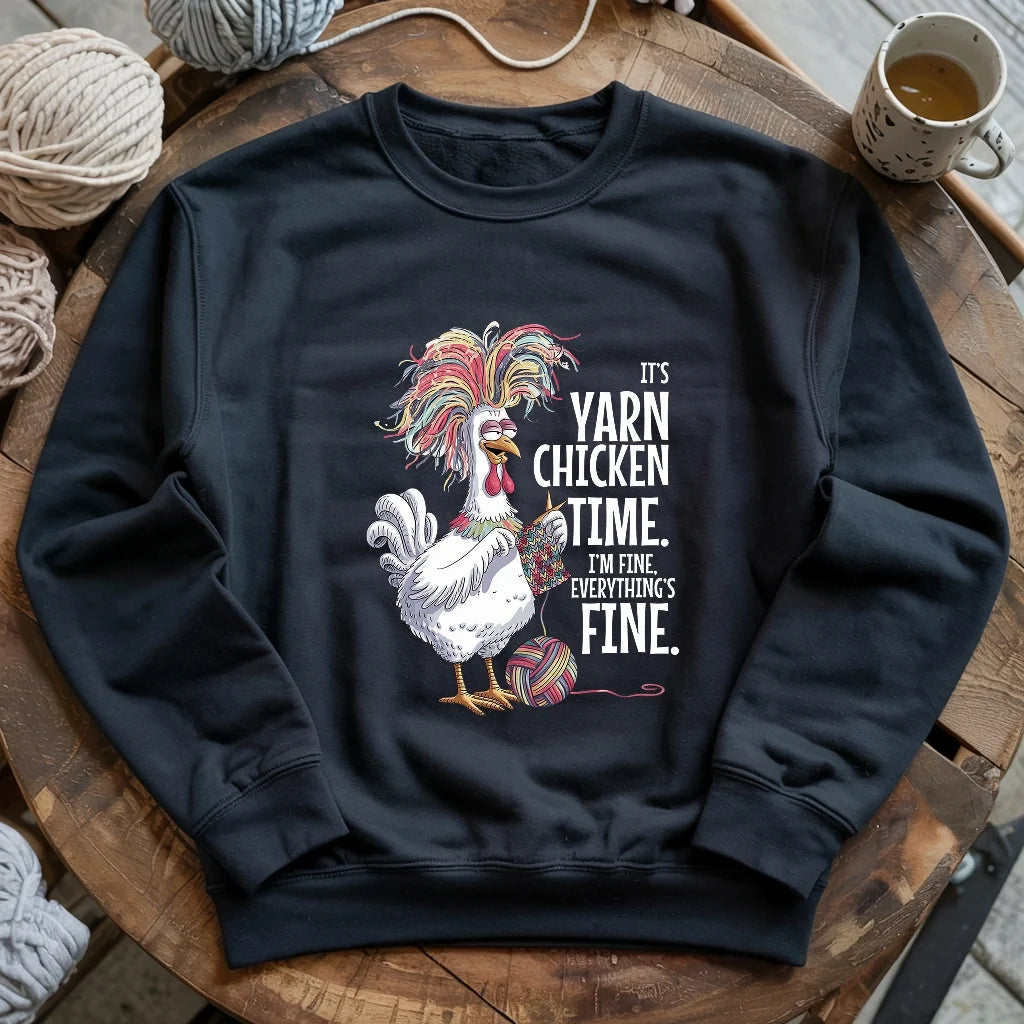 Yarn Chicken Time Sweatshirt