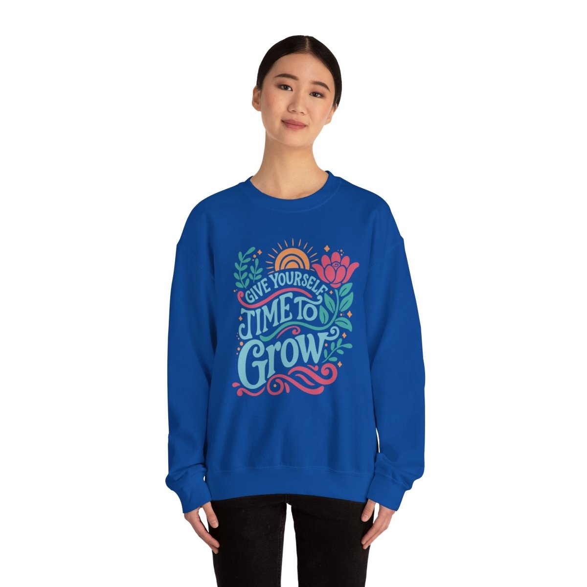 Give Yourself Time to Grow Sweatshirt
