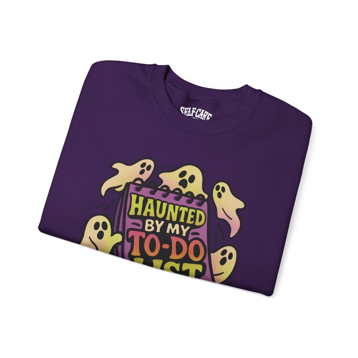 Haunted by My To-Do List Sweatshirt