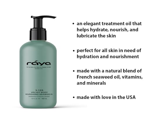 Raya Velvet Body Nourishing Seaweed Oil 16 oz (S-105) | Hydrating and Nourishing Body Treatment | Made with Natural French Seaweed Oil, Vitamins, and Minerals