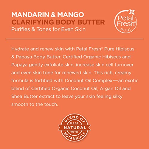 Petal Fresh Pure Clarifying Mandarin & Mango Body Butter, Organic Coconut Oil, Argan Oil, Shea Butter, Purifying and Toning, For All Skin Tupes, Natural Ingredients, Vegan and Cruelty Free, 8 oz