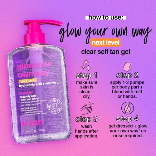 b.tan Insanely Dark Clear Self Tan Gel | Glow Your Own Way Next Level - Best, Transfer-Resistant Sunless Tanning Lotion, Ultra Quick Bronze, No Fake Tanner Smell, 16 Fl Oz