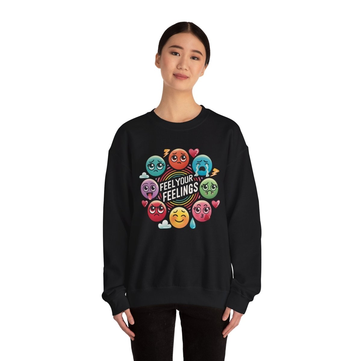 Feel Your Feelings Sweatshirt