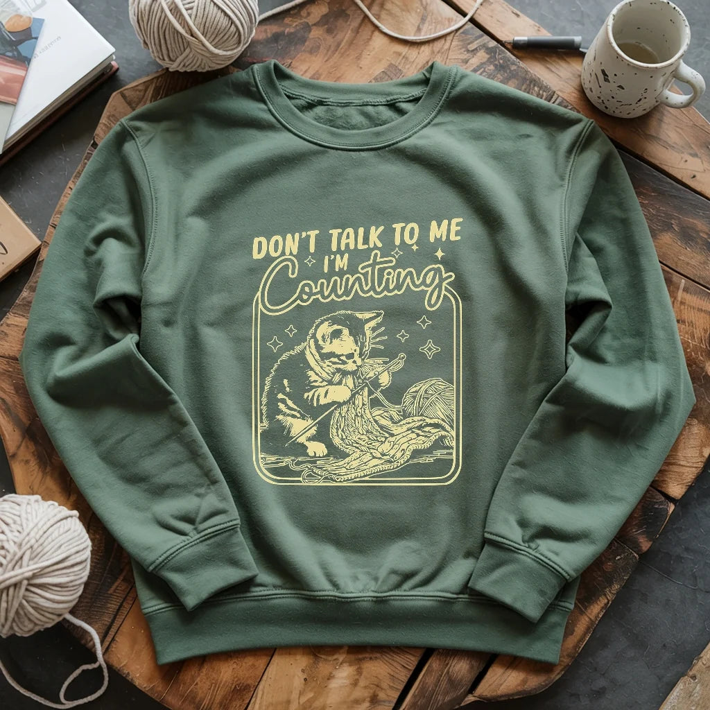 Shh, I'm counting Sweatshirt