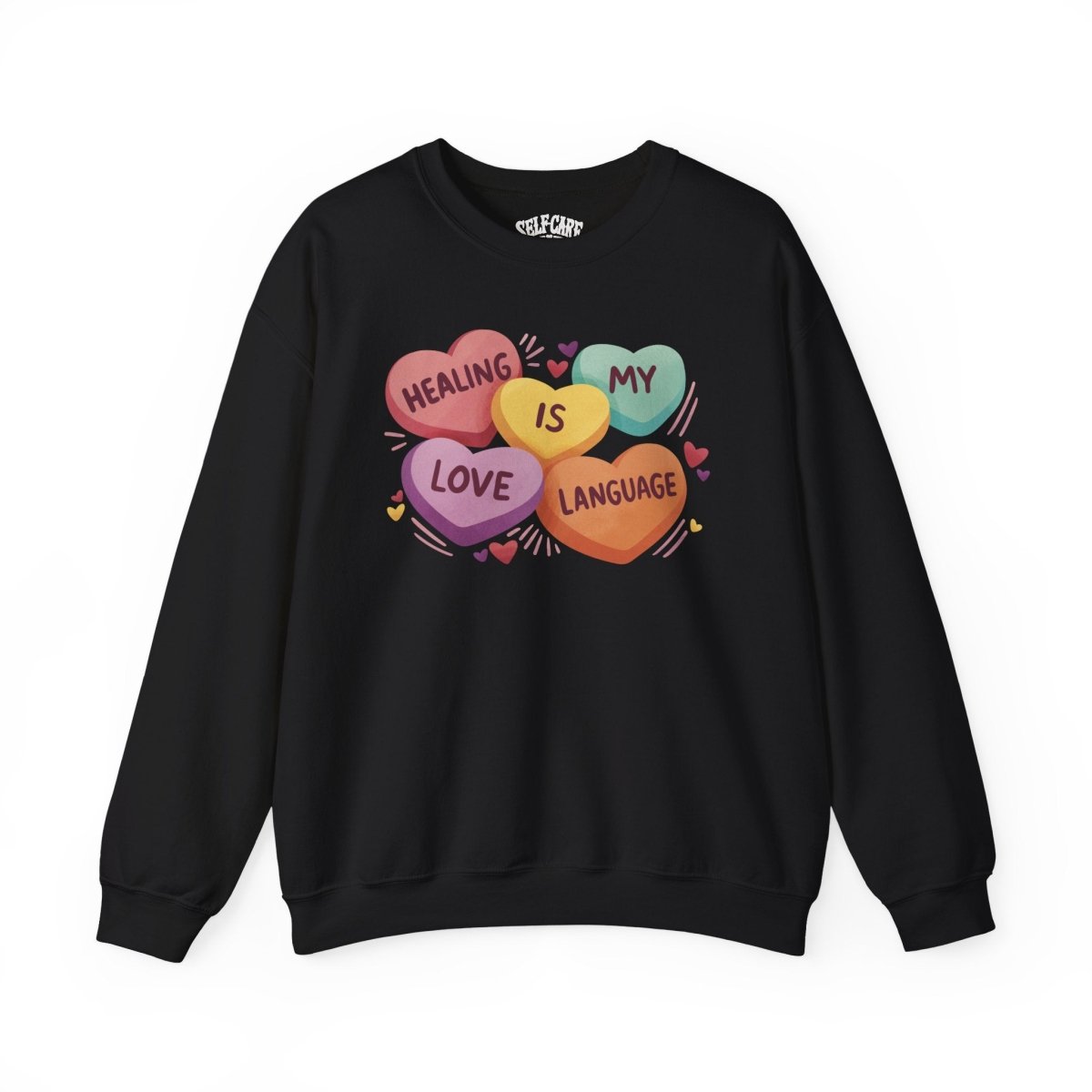 Healing Is My Love Language Sweatshirt