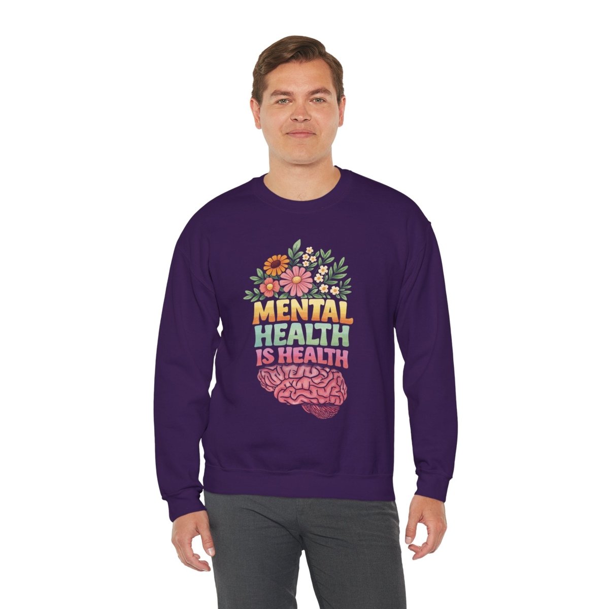 Mental Health Is Health Sweatshirt