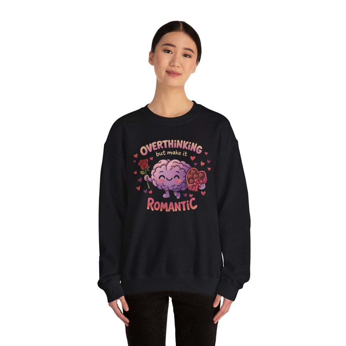 Overthinking but Make It Romantic Sweatshirt