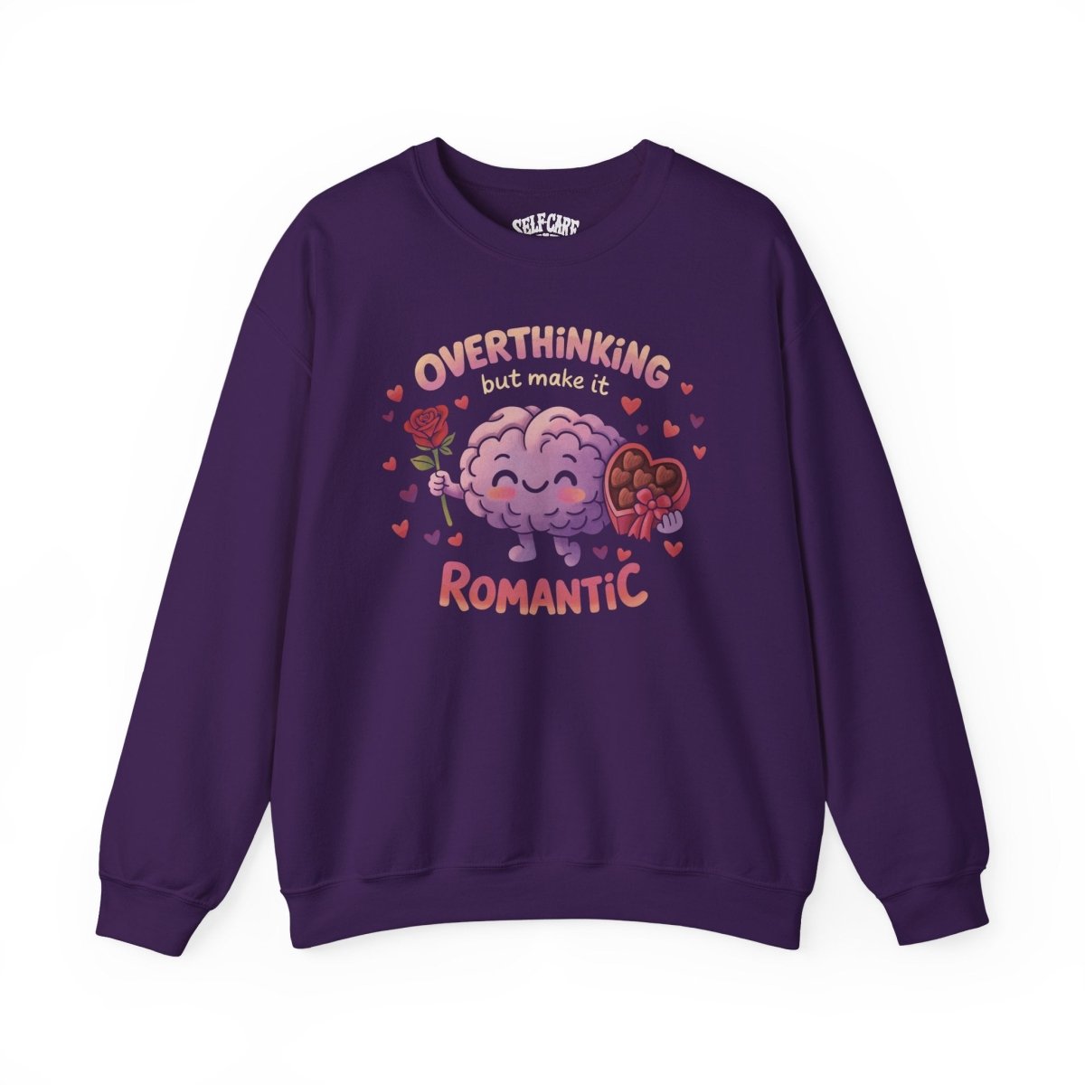 Overthinking but Make It Romantic Sweatshirt