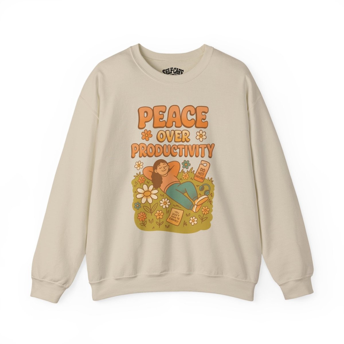 Peace Over Productivity Sweatshirt