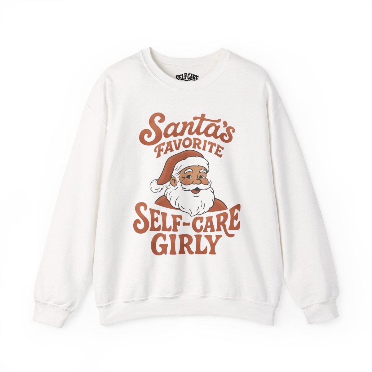 Santa's Favorite Self-Care Girly Sweatshirt