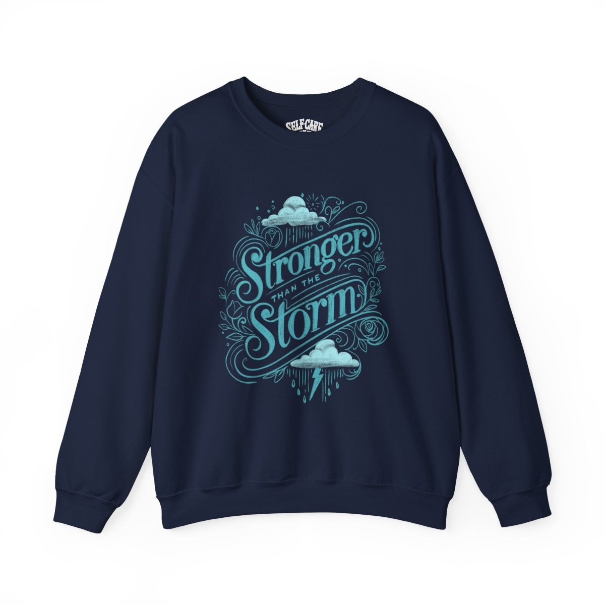 Stronger Than the Storm Blue Sweatshirt