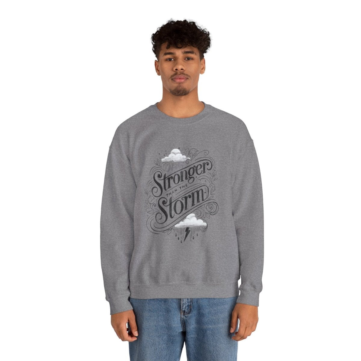 Stronger Than the Storm Sweatshirt