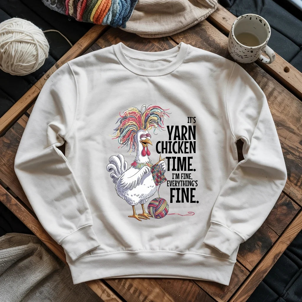 Yarn Chicken Time Sweatshirt